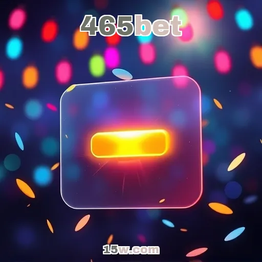 465bet: Descubra Como o Suporte Melhora Sua Experiência de Jogo